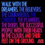 Monday Mantra: Walk with the Dreamers