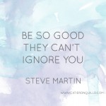 Monday Mantra: Be So Good