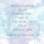 Monday Mantra: Intelligence + Character
