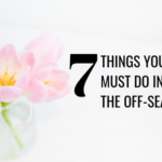 7 Things You Must Do in the Off-Season
