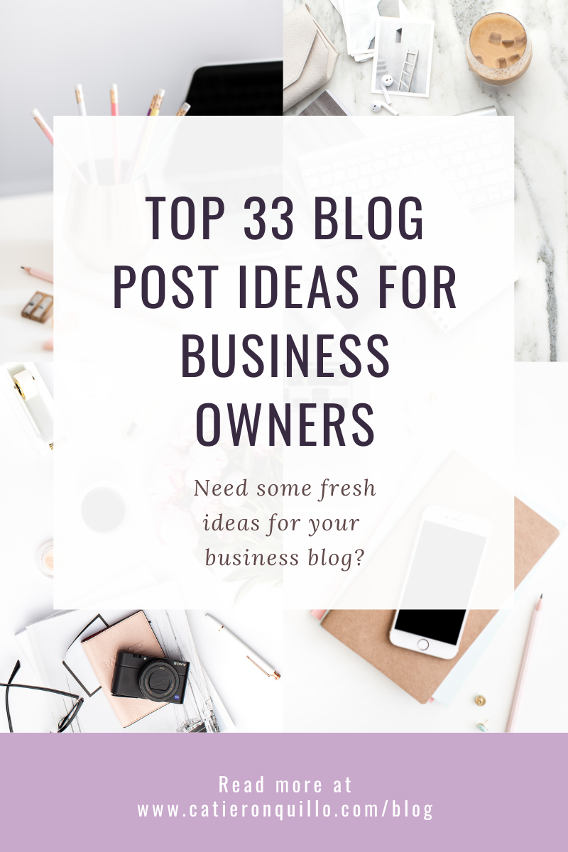 The Best 33 Blog Post Ideas for Business Owners