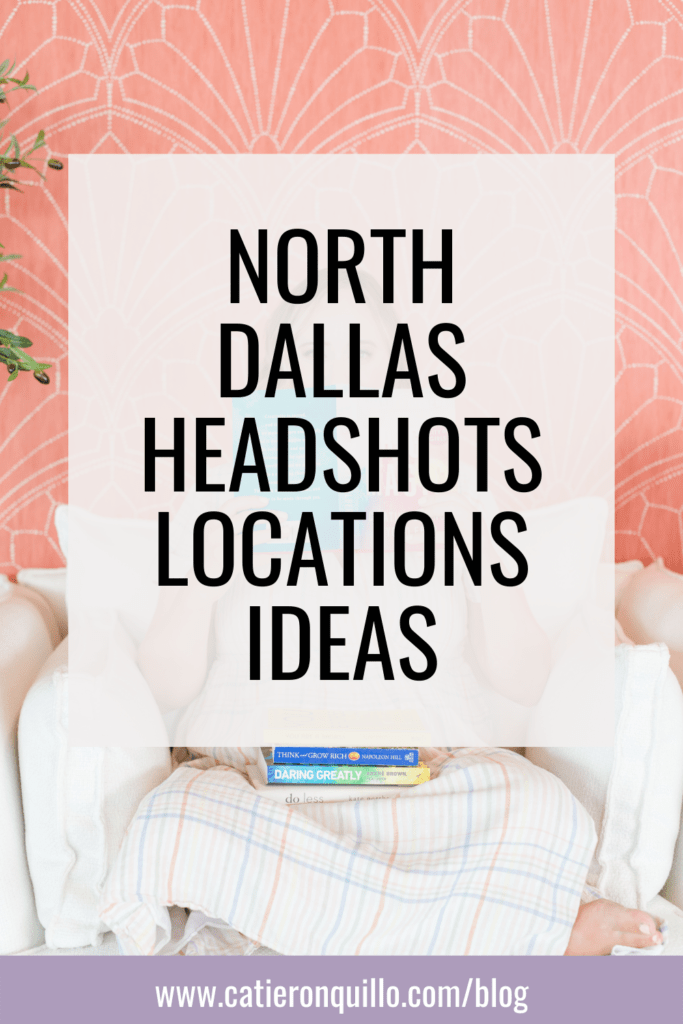 North Dallas Headshots Location Ideas