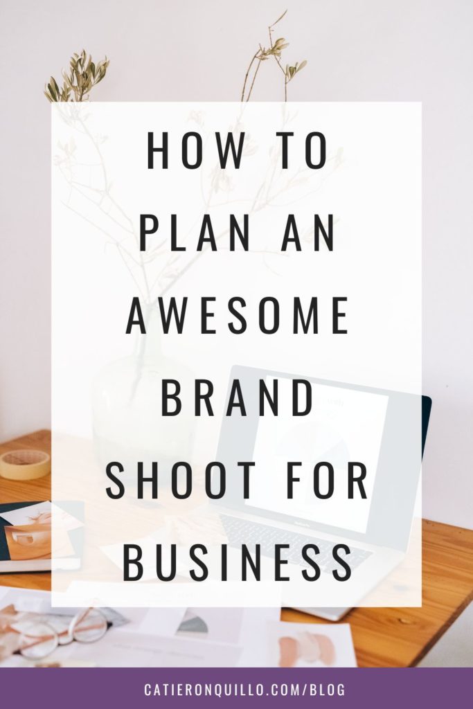 Plan a an awesome brand shoot for your business