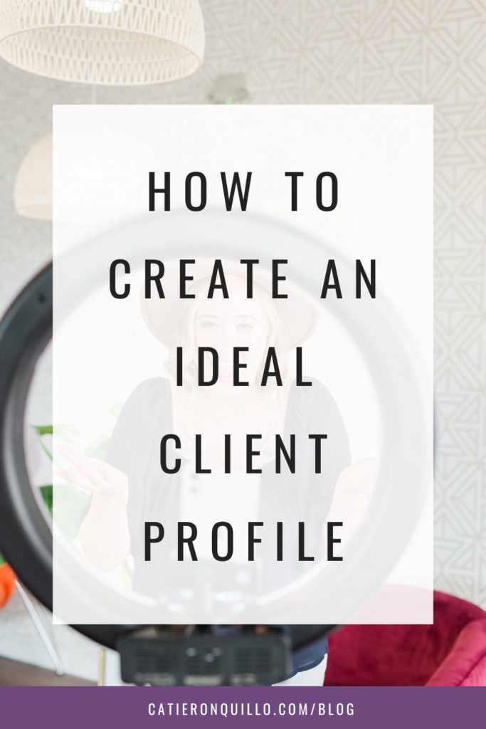 how to create an ideal client profile