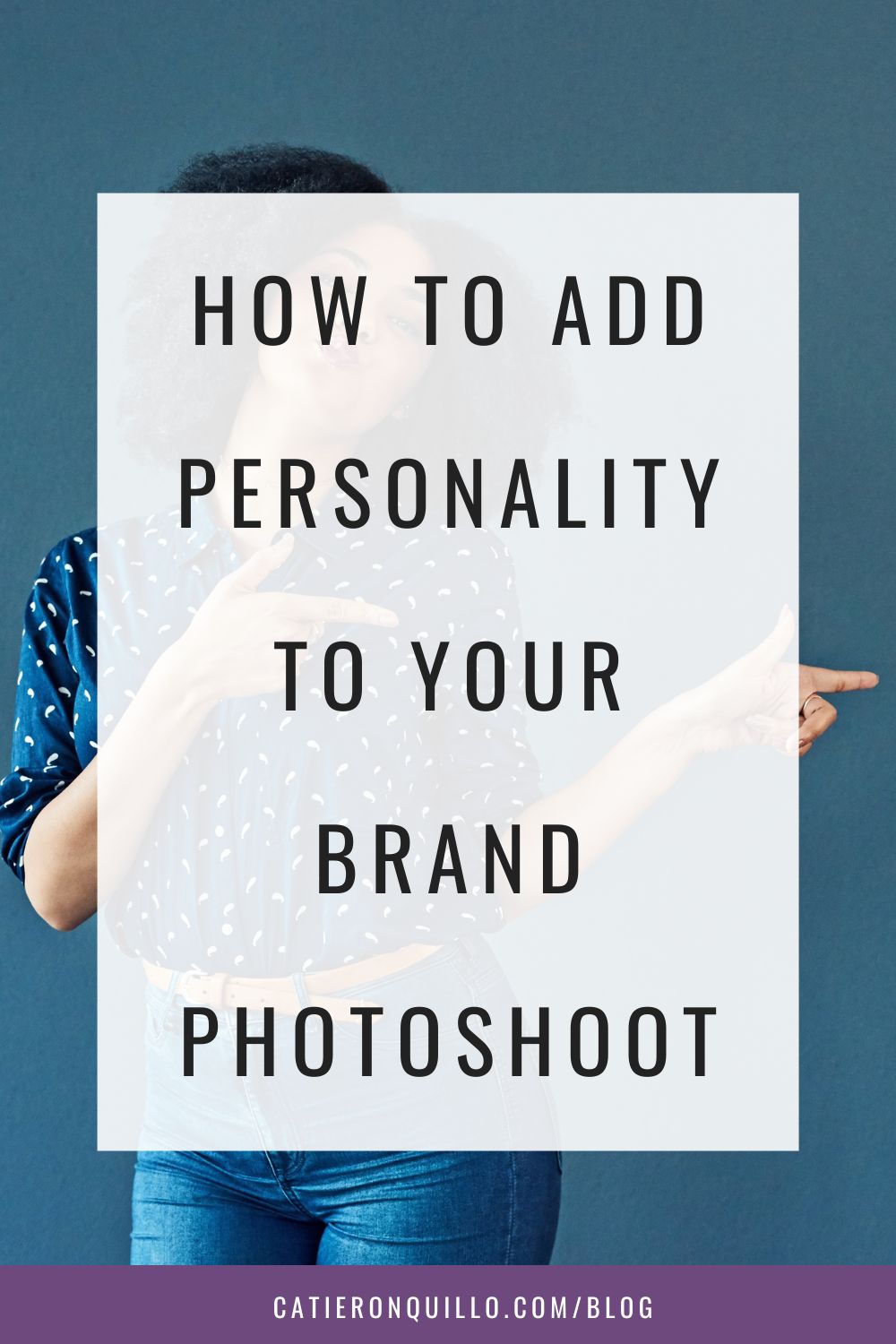 how to add personality to your brand photoshoot