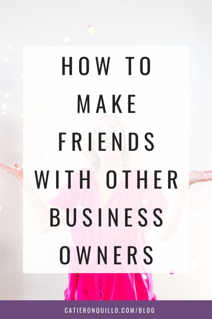 how to make friends in business